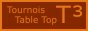 Tournois Table Top - T³ T3-Link